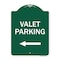 Signmission Valet Parking with Left Arrow, Green & White Aluminum Architectural Sign, 18" x 24", GW-1824-22750 A-DES-GW-1824-22750 - alternate 1